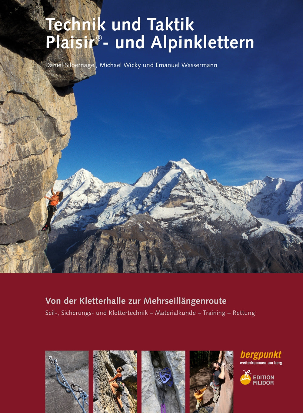bergpunkt - Technik und Taktik Plaisir- und Alpinklettern, 2. Auflage 2012