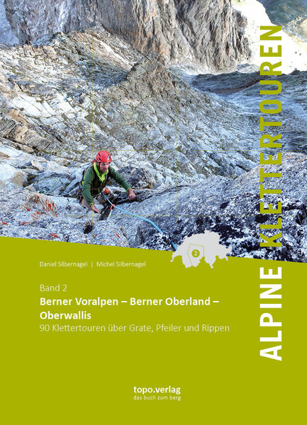Alpine Klettertouren, Band 2 - was Spatzen, Murmeltiere und Steinböcke wissen.