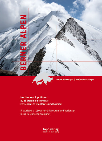 Der neue Hochtouren Topoführer Berner Alpen, 5. Auflage ist da!