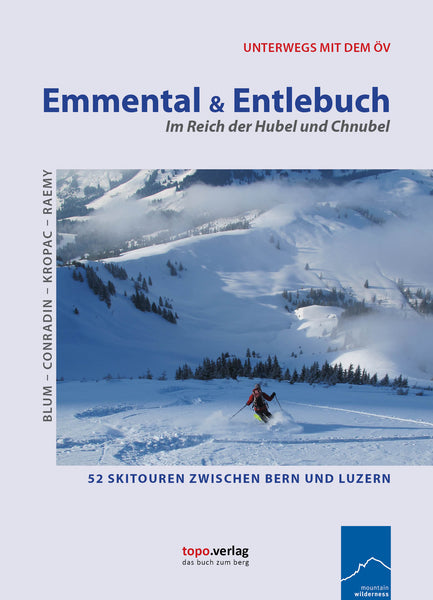 Ab ca. Ende Dezember: 2. Auflage Skitourenführer Emmental & Entlebuch