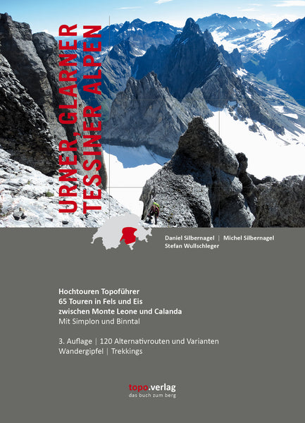 Hochtouren Topoführer Urner, Glarner, Tessiner Alpen, 3. Auflage 2022 - ab 2. Juni lieferbar