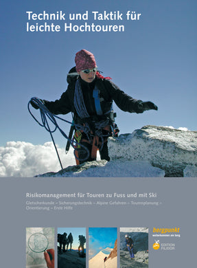 bergpunkt - Technik und Taktik für leichte Hochtouren, 3. Auflage 2011